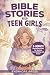 Bible Stories For Teen Girl...