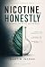 Nicotine, Honestly by Martin Ingram