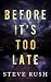 Before It's Too Late