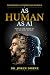 As Human As AI: How AI can ...