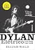 Dylan Elétrico: do folk ao ...