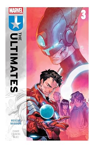 The Ultimates, Vol. 3: Rescue Mission