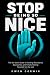 Stop Being So Nice: The No-...