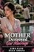 His Mother Destroyed Our Marriage: A Billionaire, Marriage-in-Crisis, Second-Chance Romance (Her Marriage in Crisis Book 33)