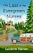The Last of the Evergreen Nurses