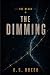 The Dimming