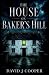 The House on Baker's Hill
