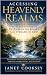 Accessing Heavenly Realms: ...