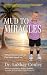 Mud to Miracles: “When doctors said no, God said watch Me.”