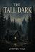 The Tall Dark