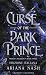 Curse of the dark prince – Edizione Italiana (Prince's Assassin Serie Vol. 3) (Italian Edition)