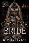 The Captive Bride...