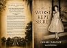 The Worst Kept Se...