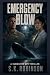 Emergency Blow by S.K.  Robinson