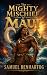 The Mighty Mischief of Maui
