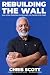 Rebuilding the Walls: How G...