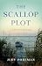 The Scallop Plot: A Cape Cod Thriller
