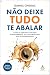 Não deixe tudo te abalar: Como se libertar do excesso de pensamentos, do caos emocional e da autossabotagem (Portuguese Edition)