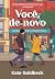 Você, De Novo