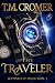 The Traveler by T.M. Cromer