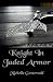 Knight In Jaded Armor