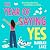 The Year of Saying Yes