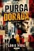 LA PURGA DORADA