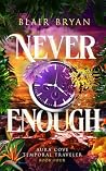 Never Enough: Aur...