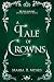 A Tale of Crowns (A Curse o...