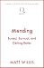 Mending: Busted, Breaking a...