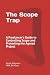 The Scope Trap: A Freeelanc...
