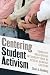 Centering Student Activism by Shari J. Stenberg
