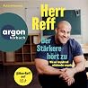 Der Stärkere hört...
