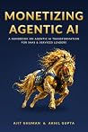 Monetizing Agenti...