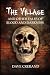 The Village and Other Tales of Blood and Darkness by Dave Crerand