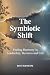 The Symbiotic Shift: Findin...