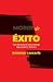 Morir de éxito by Severus Lascaris