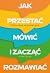 Jak przestać mówić i zacząć rozmawiać. Sokrates w praktyce
