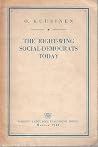 The Right-Wing Social-Democrats Today by Otto Wille Kuusinen The Right-Wing Social-Democrats Today by Otto Wille Kuusinen