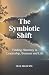 The Symbiotic Shift: Findin...