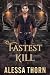 Fastest Kill (Mercenaries and Magic #6)
