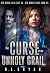 The Curse of the Unholy Grail