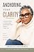 Anchoring Your Clarity: A G...