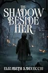 The Shadow Beside...