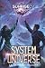 Systemvorgaben: Ein LitRPG-Abenteuer (System Universe) (German Edition)