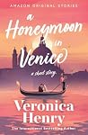 A Honeymoon in Ve...