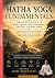 Hatha Yoga Fundamentals: Th...