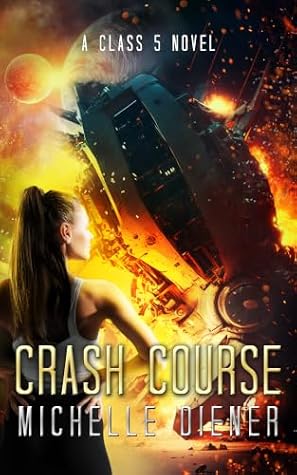 Crash Course (Class 5 #7)