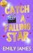 Catch a Falling Star: Edici...