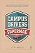 Campus Drivers by C. S. Quill